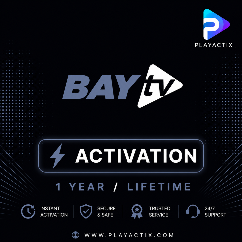 BAY TV Activation 1 Year and Lifetime License - PlayActix
