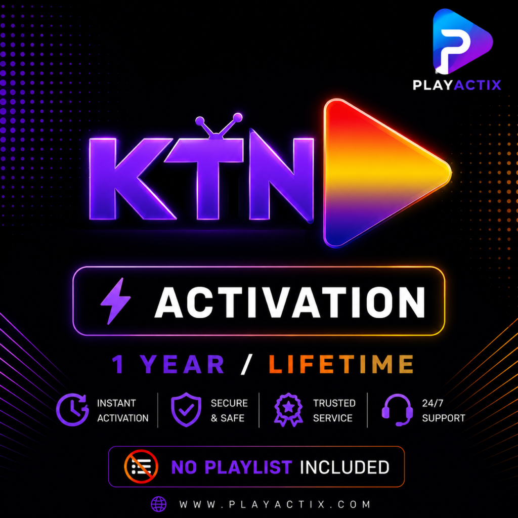 KTN Player Activation 1 Year and Lifetime License - PlayActix